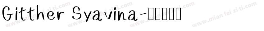 Gitther Syavina字体转换